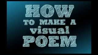 How to Make a Visual Poem [upl. by Franciscka]