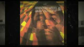 Me And You  Brenton Wood from the album Baby You Got It [upl. by Nevins]