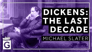 Dickens The Last Decade [upl. by Klute884]