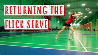 How To Return The Flick Serve in Badminton  A Detailed Tutorial [upl. by Phila]