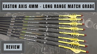 Easton Axis 4mm Long Range  Match Grade REVIEW with Iron Will HiiT Inserts [upl. by Cooley852]