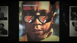 Im The One Who Knows  Brenton Wood from the album Oogum Boogum [upl. by Eintroc]