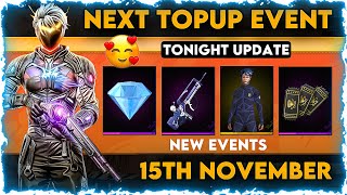 NEXT TOPUP EVENT IN FREE FIRE  NEXT TOPUP EVENT  NEW TOPUP EVENT  15TH NOVEMBER NEW EVENTS [upl. by Seen]