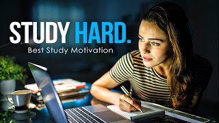 STUDY HARD  New Motivational Video for Success amp Studying [upl. by Akaya]