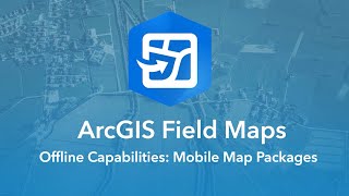 ArcGIS Field Maps Offline Capabilities Map Packages [upl. by Gotcher]