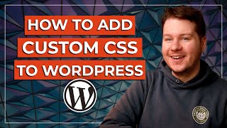 How to Add Custom CSS to WordPress Simple amp Quick [upl. by Paige]