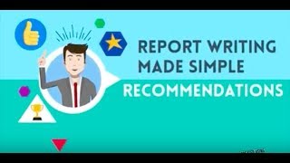 REPORT WRITING MADE SIMPLE  Recommendations [upl. by Rimat]