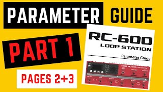 RC600 PARAMETER GUIDE  MEMORY SETTINGS LOOP Part 1 [upl. by Annaya]