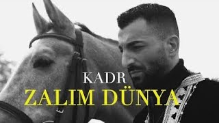 KADR  ZALIM DÜNYA Official Video [upl. by Eiznekam115]