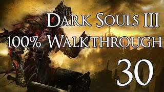 Dark Souls 3  Walkthrough Part 30 Grand Archives [upl. by Emad]