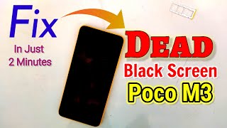 How to Fix Poco M3 Dead Black Screen  Poco M3 Wont Turn On [upl. by Granville]