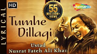 Tumhein Dillagi Bhool Jani Paray Gi  Nusrat Fateh Ali Khan  Lyrical Qawwali  Shemaroo Punjabi [upl. by Dam]