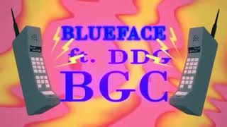 Blueface BGC ft DDG [upl. by Skyler]