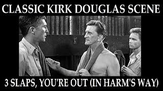 Classic Kirk Douglas Scene 3 Slaps Youre Out IN HARMS WAY 1965 [upl. by Schellens]