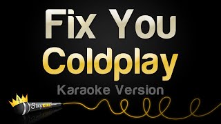 Coldplay  Fix You Karaoke Version [upl. by Ahsenhoj]