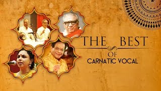 The Best Of Carnatic Vocal  Audio Jukebox  Vocal  Caranatic  M Balamurali Krishna [upl. by Savior]