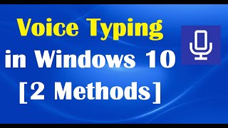 How Voice Typing in Windows 10 2 Methods [upl. by Ysus]