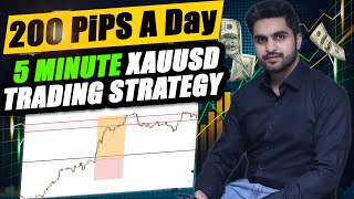 200 PIPS a Day XAUUSD 5 Minute Trading Strategy [upl. by Rodolfo]