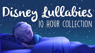 Disney Lullabies To Get To Sleep 2020  10 Hours Of Soothing Lullaby Renditions [upl. by Ailhat325]