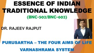 Purusārtha  The Four Aims Of Life  Varnāshrama System  BNC502  BNC602  AKTU [upl. by Costanza276]