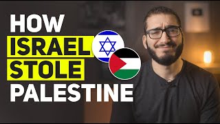 How Israel STOLE Palestine [upl. by Ostap]