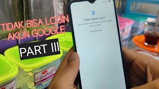 Mengatasi Tidak Bisa Login  Buat Akun Google di Hp  Part 3 [upl. by Malvia]