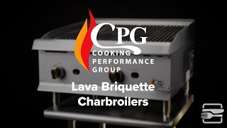 CPG Lava Briquette Charbroilers [upl. by Huntley]