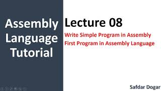 How to Write First Program in Assembly Language  Simple Assembly Program [upl. by Aset]