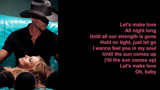 Lets Make Love by Faith Hill feat Tim McGraw Lyrics [upl. by Janean]