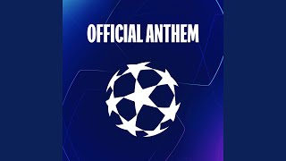 UEFA Champions League Anthem Full Version [upl. by Imoen440]