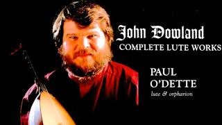 Dowland  Complete Lute Galliards Works  Lachrimae  Presentation Centurys record Paul ODette [upl. by Terence]